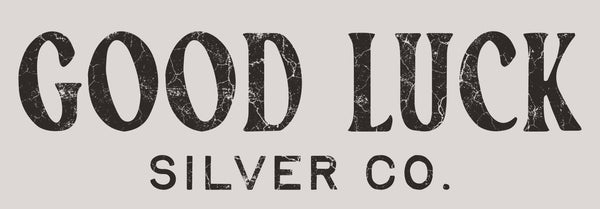 Good Luck Silver Co